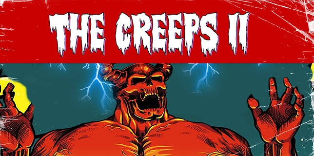 The Creeps 2 (2023)