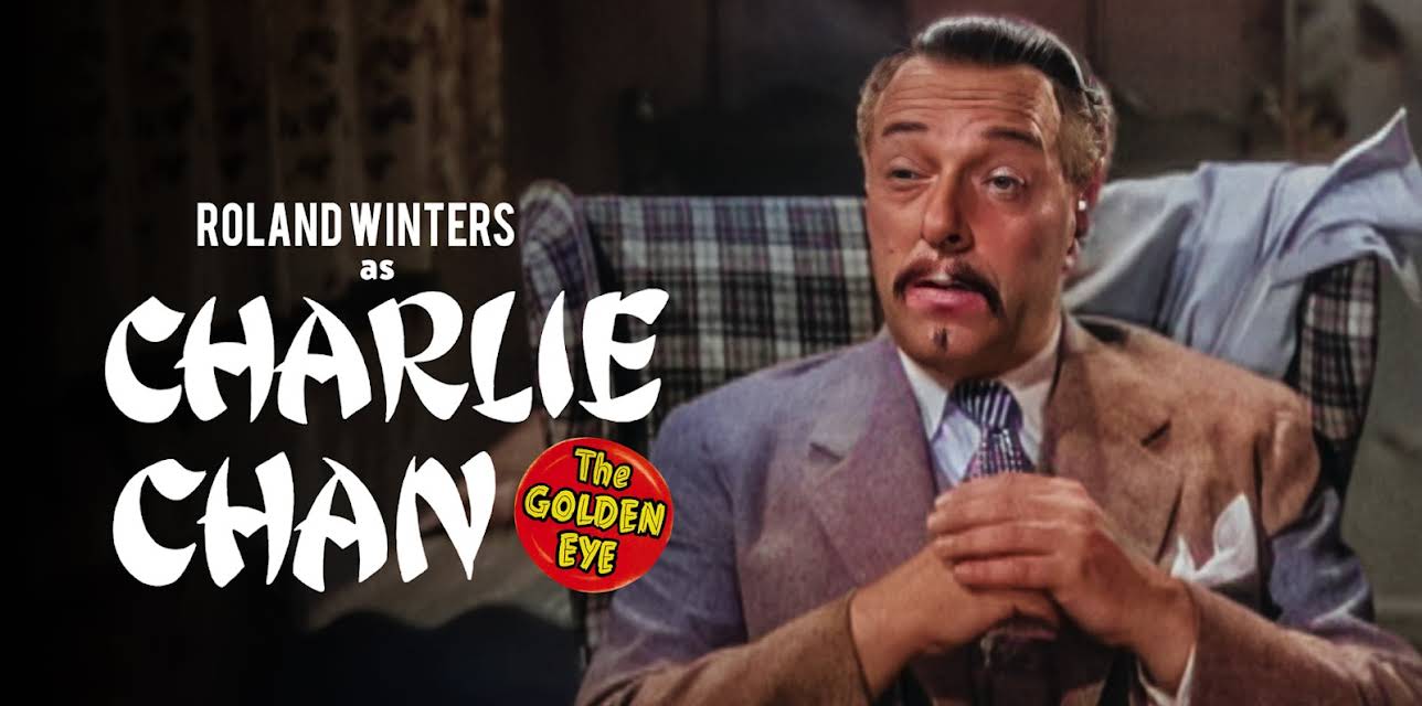 The Golden Eye - Roland Winters As Charlie Chan (1948)
