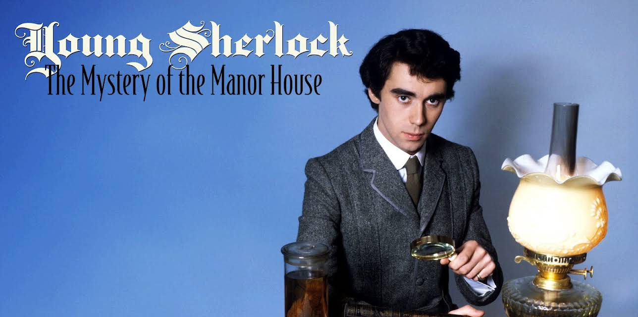Young Sherlock: The Mystery Of The Manor House: Season 1
