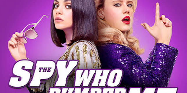 11:15 PM: The Spy Who Dumped Me (IMDb 6.1) | Film 4 | 1/4 2026