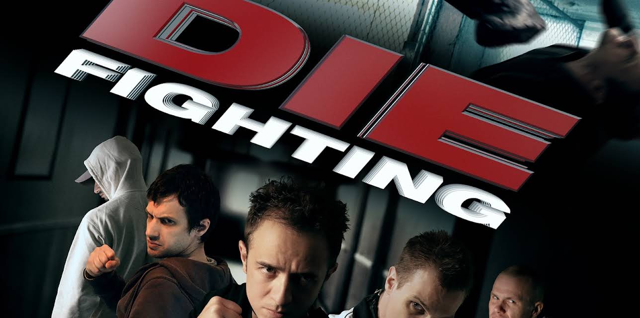 Die Fighting (2014)