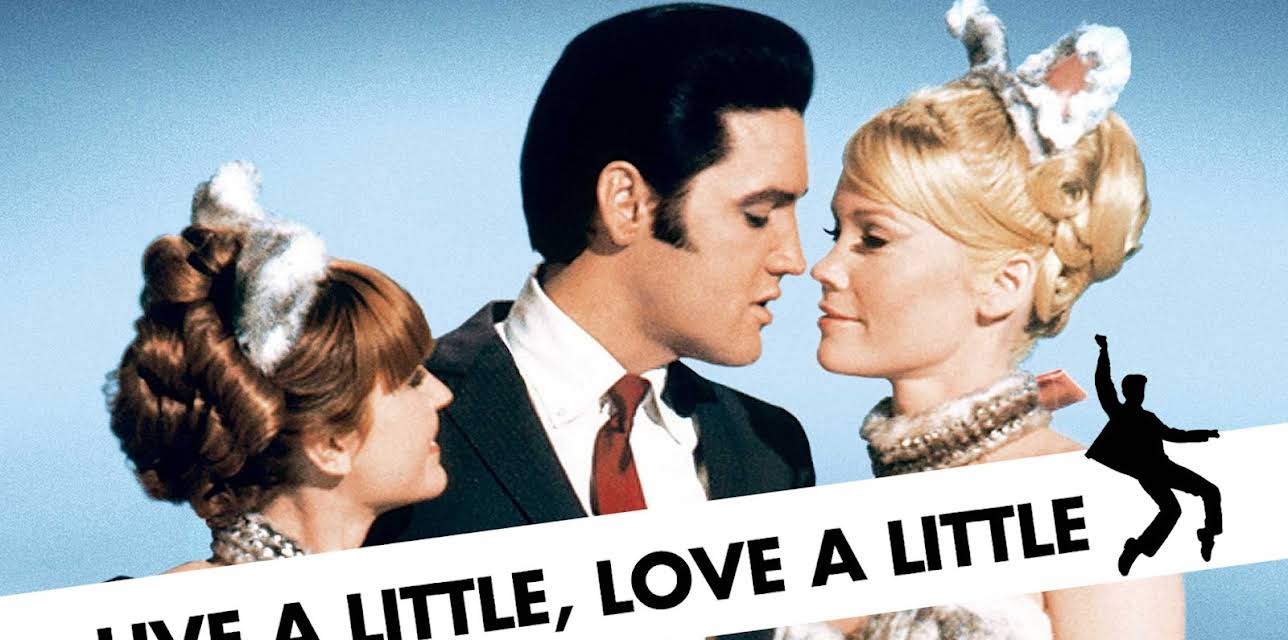 Live a Little, Love a Little (1968)