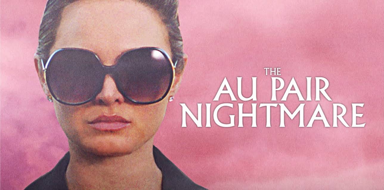 The Au Pair Nightmare (2021)
