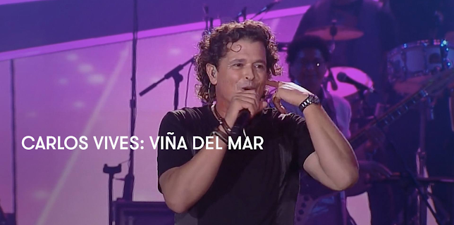 Carlos Vives: Viña del Mar (2014)