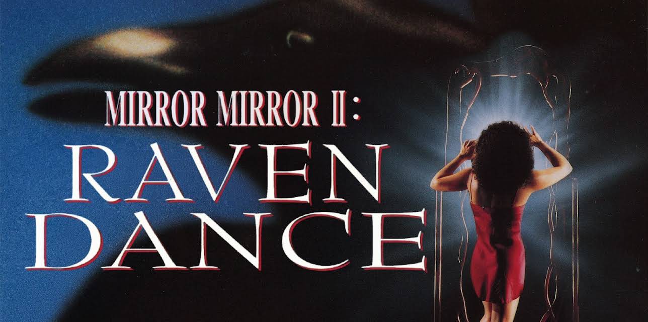 Mirror Mirror 2: Raven Dance (1994)