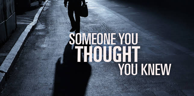 Someone You Thought You Knew Season 1