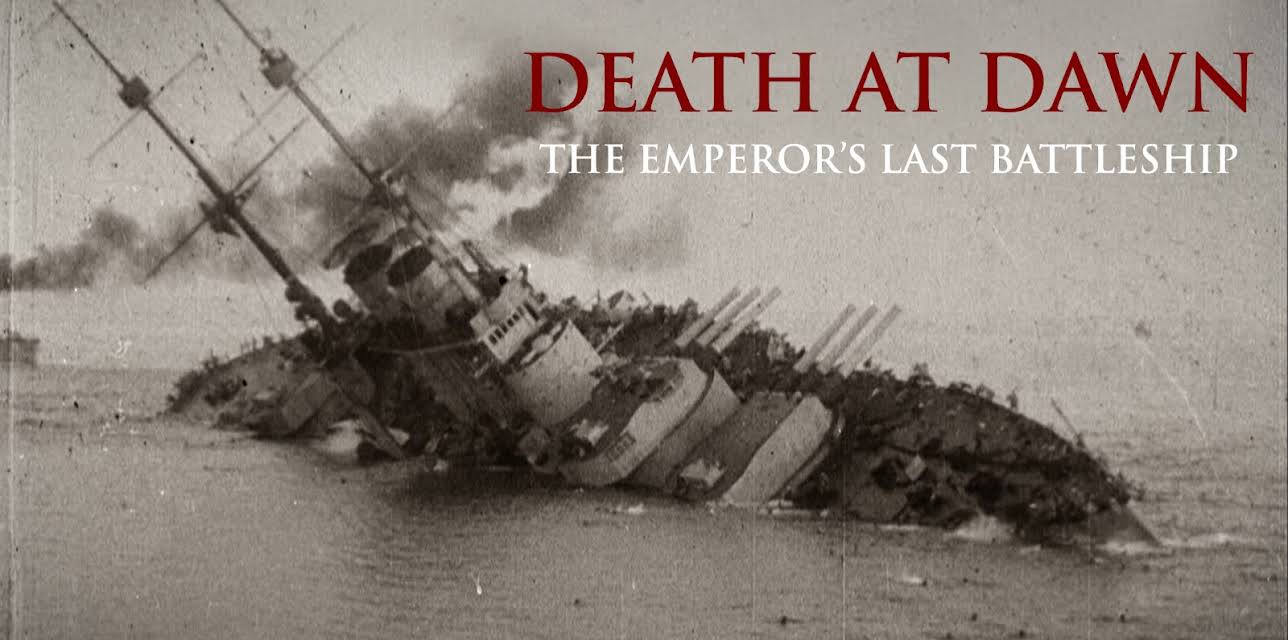 Death At Dawn: The Emperor's Last Battleship (2008)