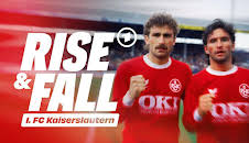 Rise & Fall of  1. FC Kaiserslautern