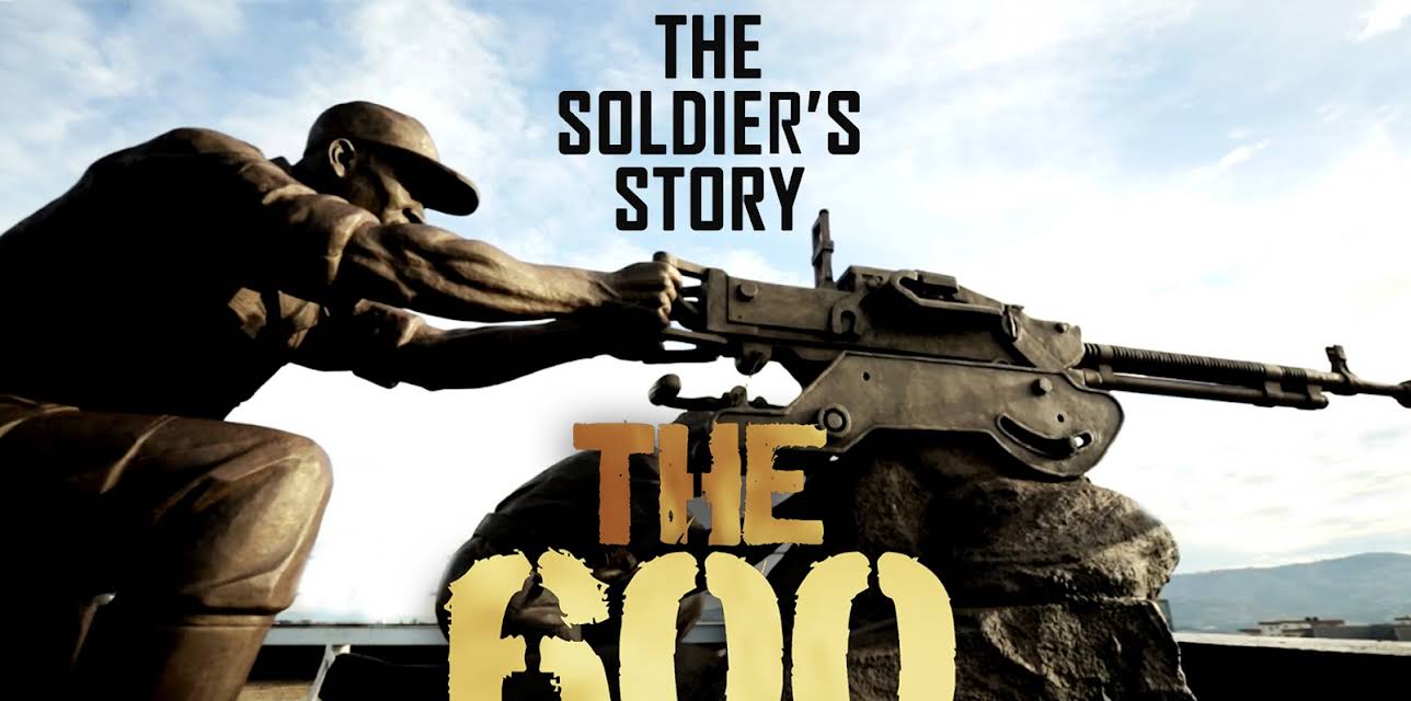 The 600: The Soldiers' Story (2019)