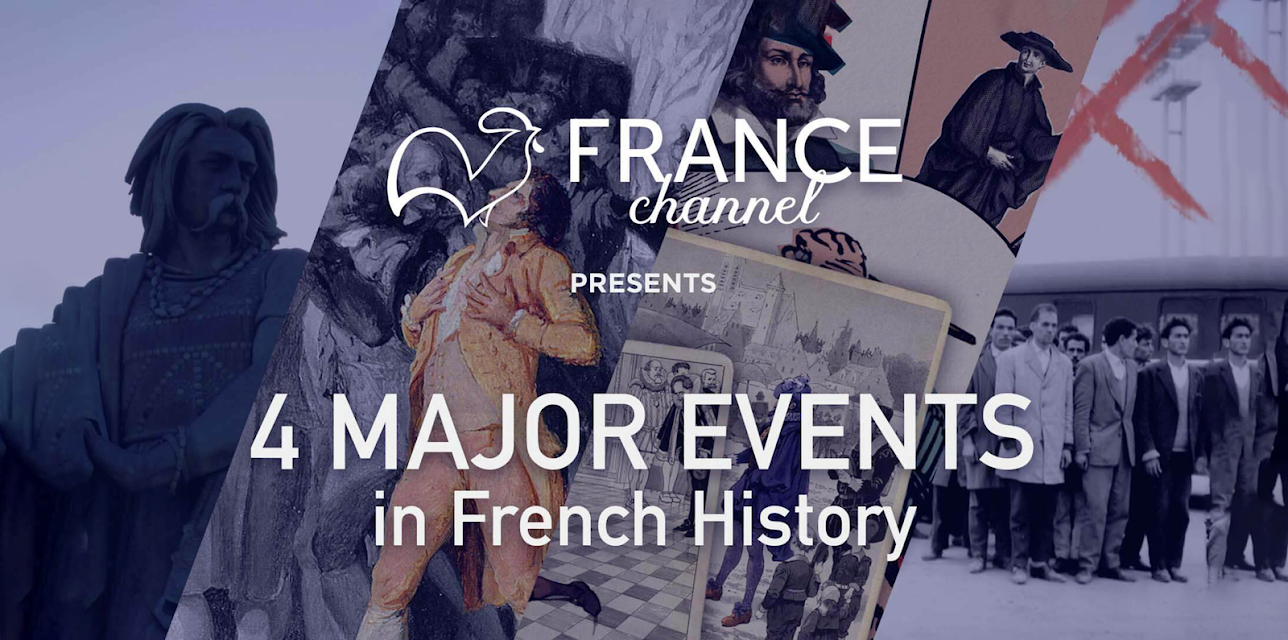 4 Major Events in French History (2024)