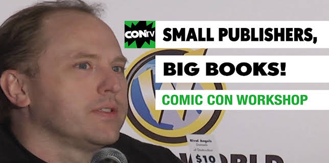 Comic Con Workshop: Small Publishers, Big Books! (2014)