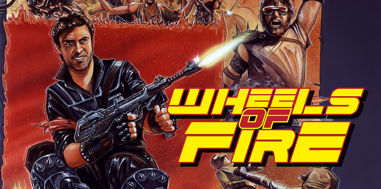 Wheels Of Fire (1985)