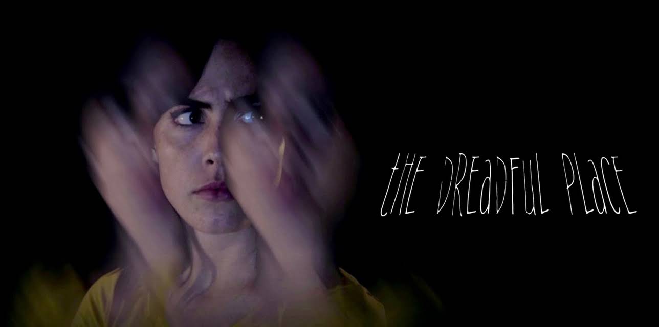 The Dreadful Place (2025)