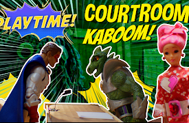 Playtime!: #10 - Courtroom Kaboom!