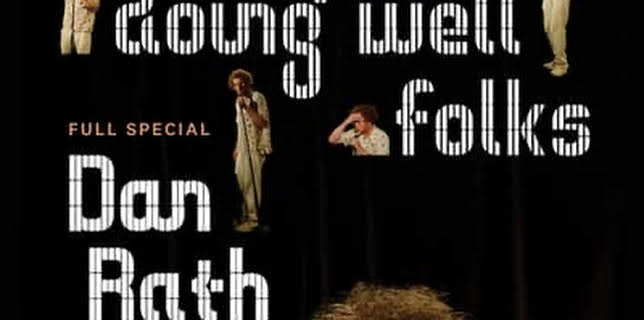 Dan Rath: I'm Not Doing Well Folks (2024)