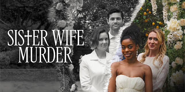 Sister Wife Murder (2024)