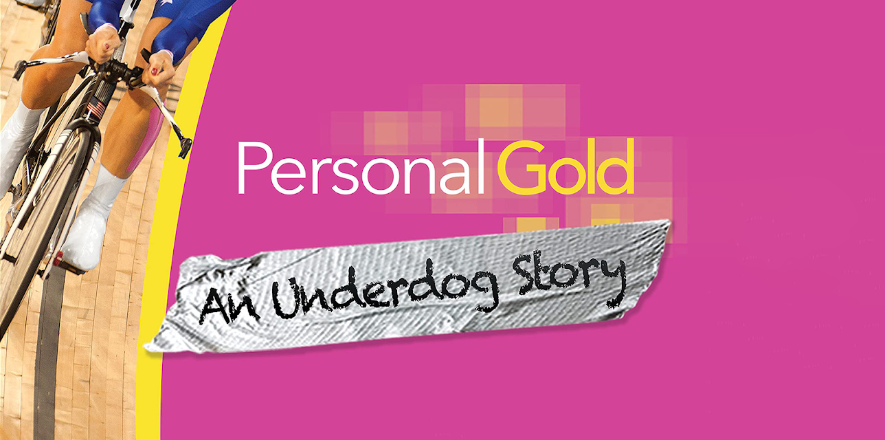 Personal Gold: an Underdog Story (2015)