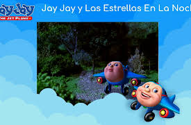 Jay Jay The Jet Plane (Spanish): Jay Jay And The Stars Of Night (Spanish)