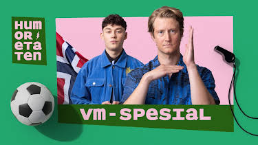 20:10: Humoretaten VM-spesial | NRK 1 | 6/13 2026