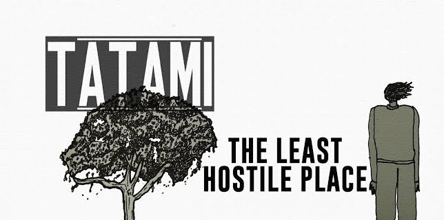 Tatami The Least Hostile Place (2023)