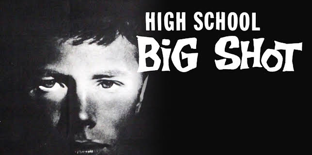 High School Big Shot (1959)