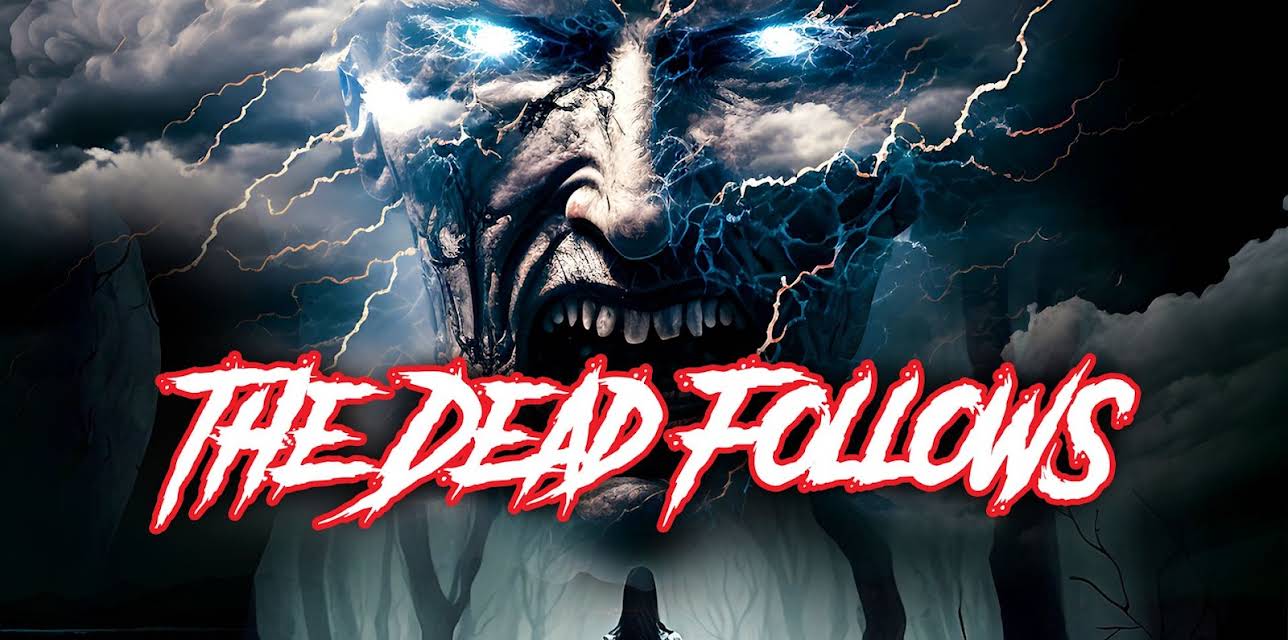 The Dead Follows (2023)