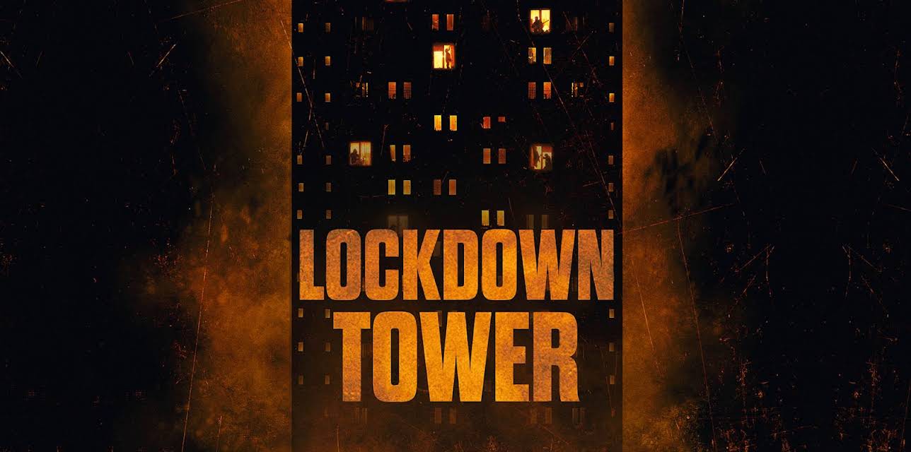 Lockdown Tower (2023)