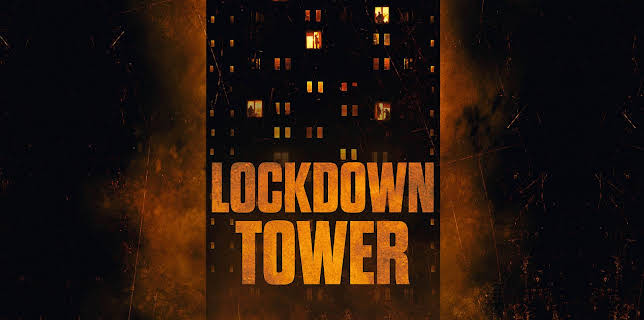 Lockdown Tower (2023)