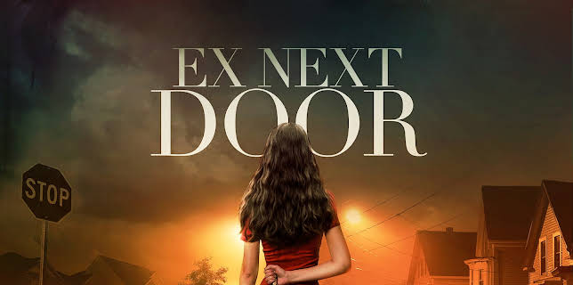 The Ex Next Door (2019)