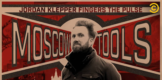 The Daily Show Presents: Jordan Klepper Fingers the Pulse: Moscow Tools 0
