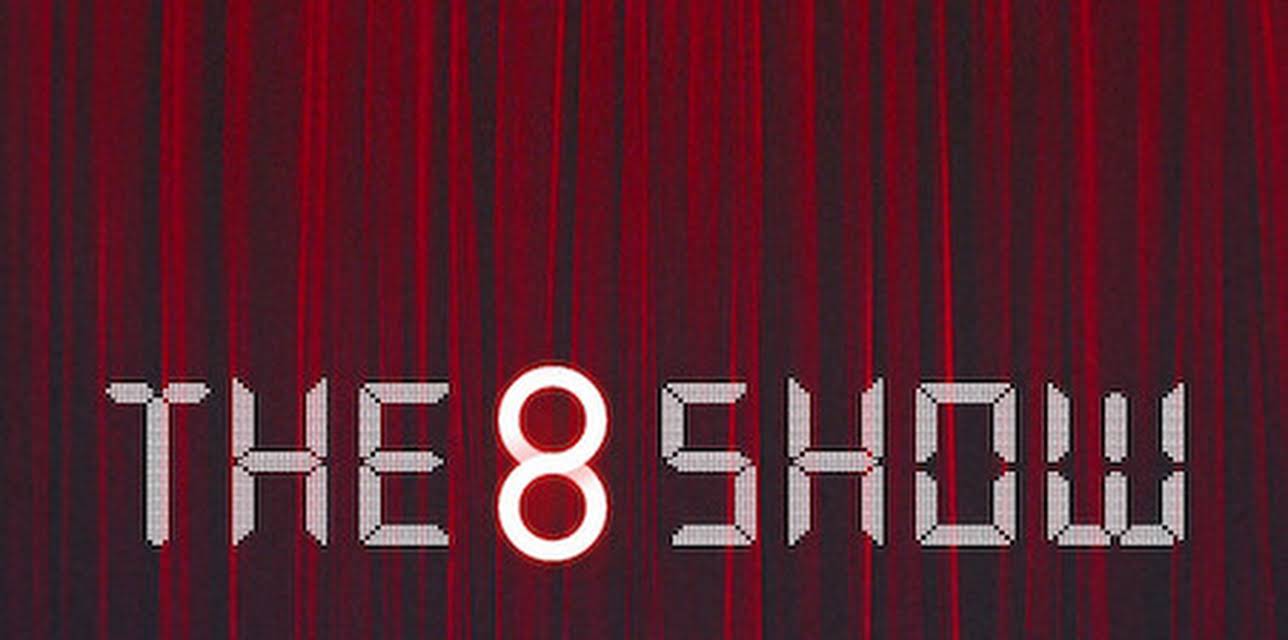 The 8 Show