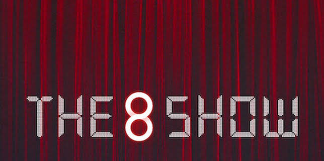 The 8 Show