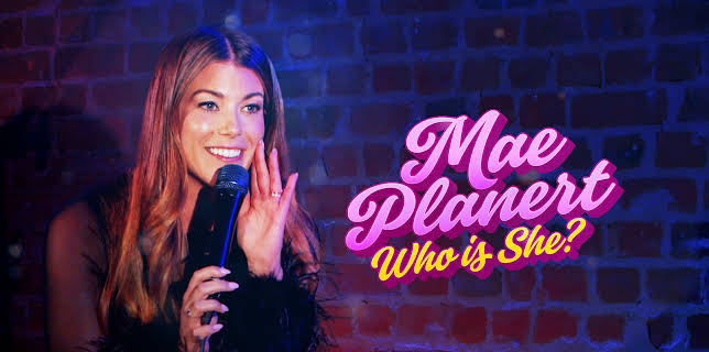 Mae Planert...Who is She? (2025)
