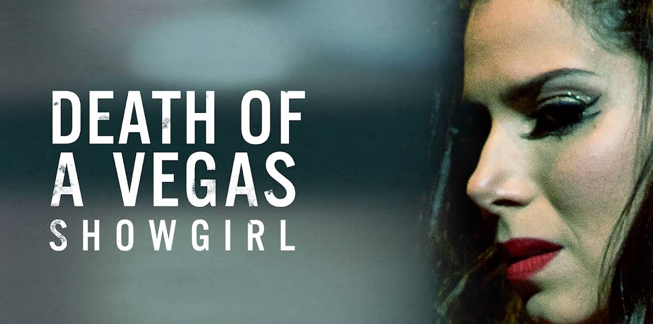 DEATH OF A VEGAS SHOWGIRL (2016)