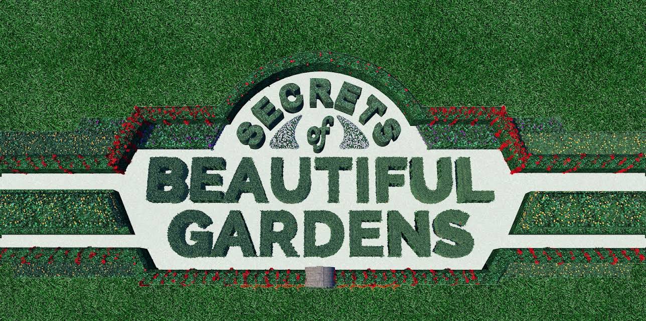 Secrets of Beautiful Gardens