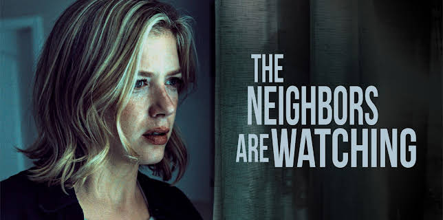 The Neighbors are Watching (2023)