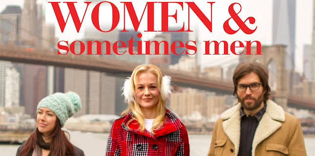 Women and Sometimes Men (2018)