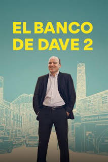 06:15: El banco de Dave 2 | M. Drama | 3/31 2026