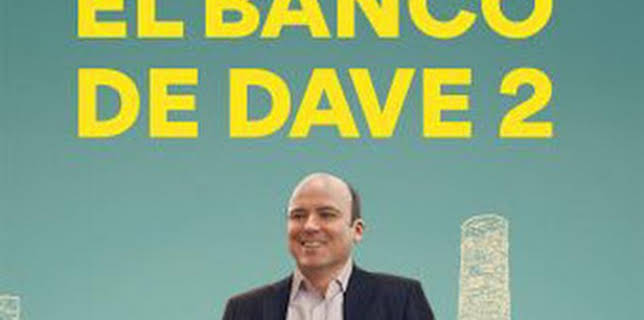 06:19: El banco de Dave 2 | M. Drama | 3/5 2026