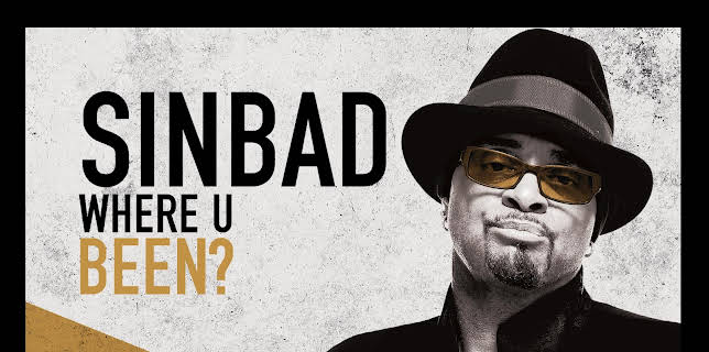 Sinbad: Where U Been? (2010)