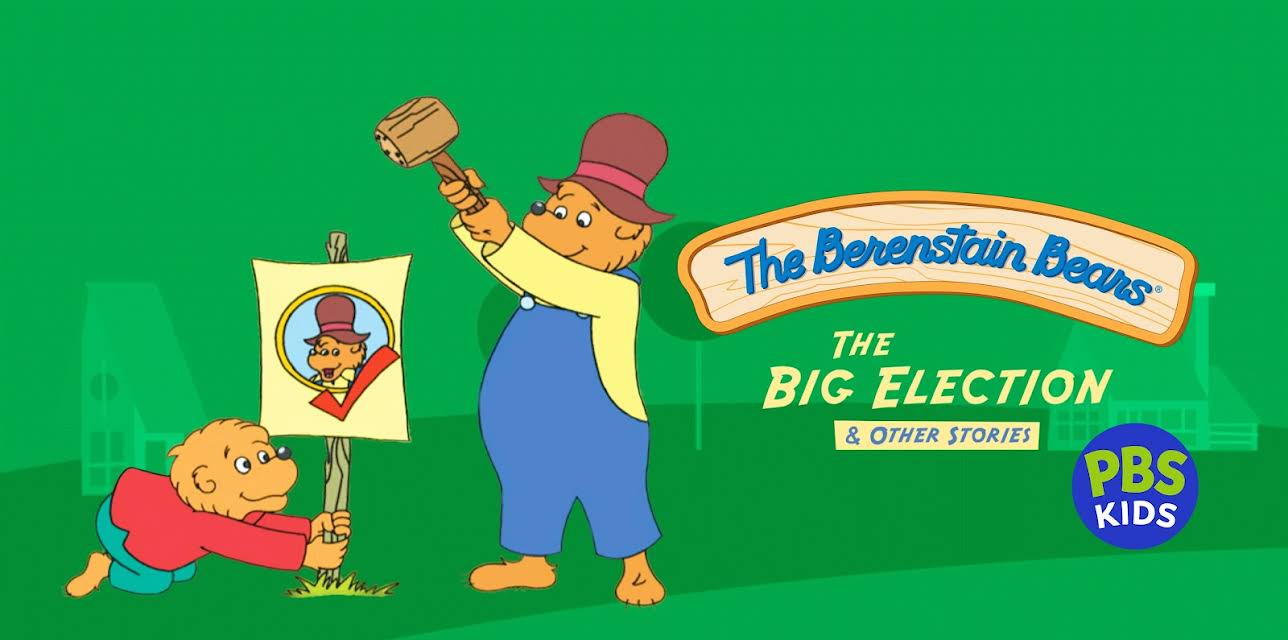 The Berenstain Bears: The Big Election & Other Stories