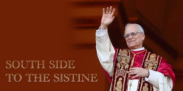 South Side to the Sistine (2025)