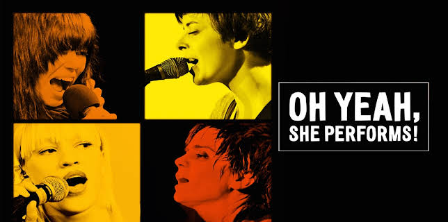 Oh Yeah, She Performs! (2014)