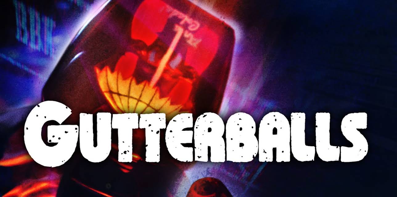 Gutterballs (2008)