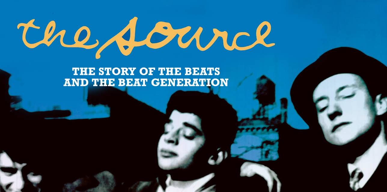 The Source: The Story of The Beats and The Beat Generation (1999)