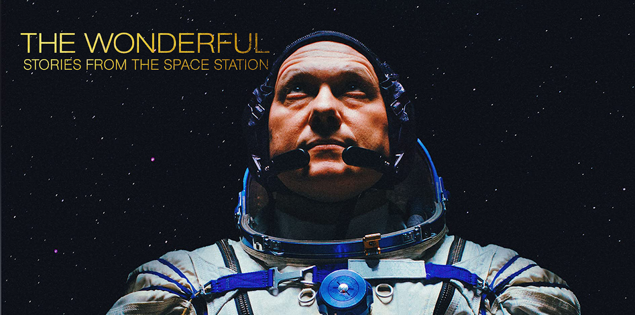 The Wonderful: Stories from the Space Station (2021)