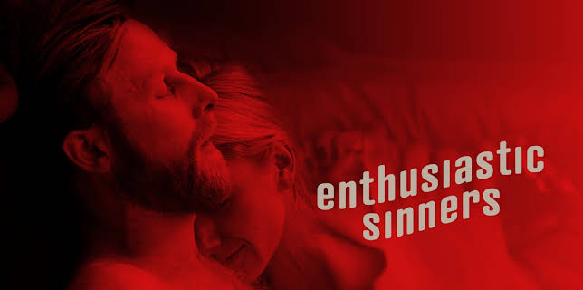 Enthusiastic Sinners (2019)