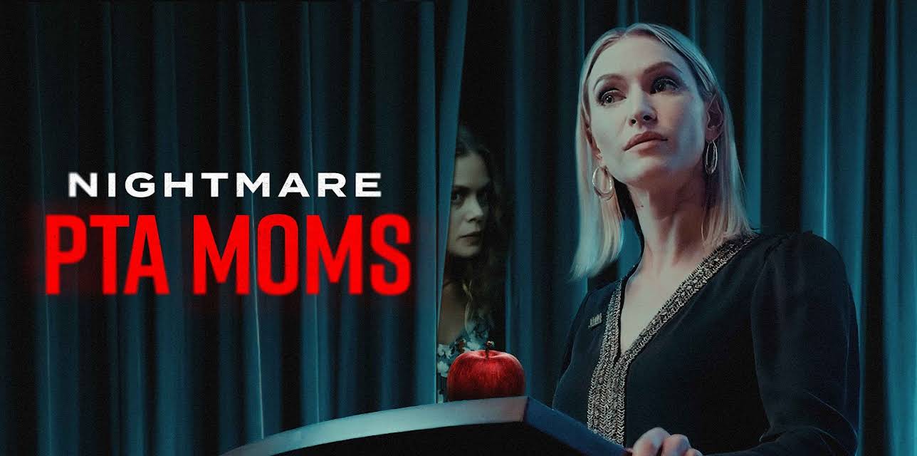 Nightmare PTA Moms (2022)