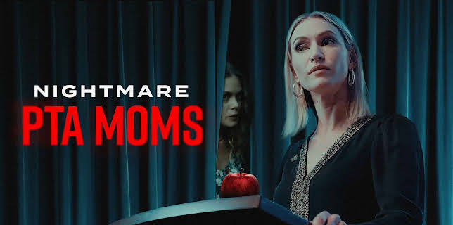 Nightmare PTA Moms (2022)