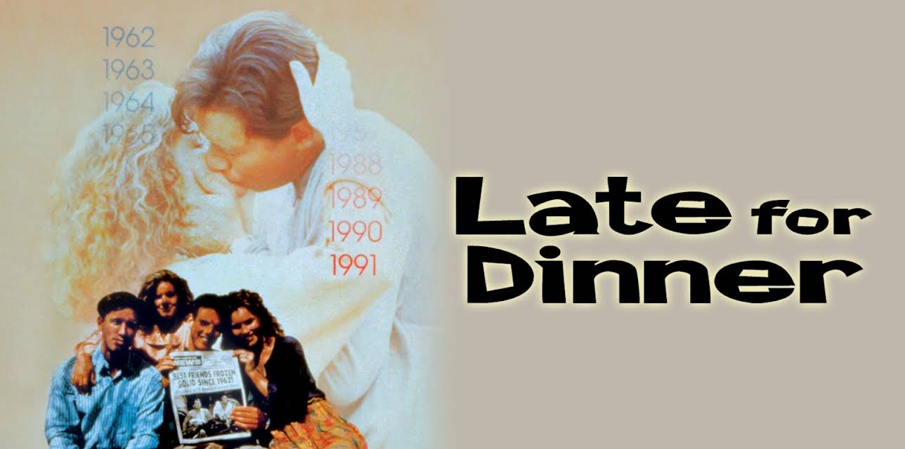 Late for Dinner (1991)